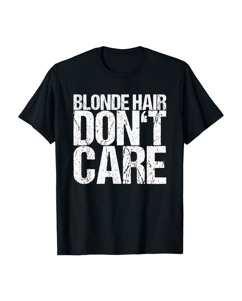 Lustiger T-Shirt „Blonde Haare kümmern sich nicht“ | lustige-tshirts.de
