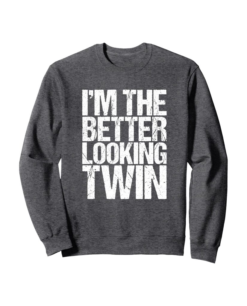 Lustiges Sweatshirt „I'm The Better Looking Twin“ – Ansicht 3
