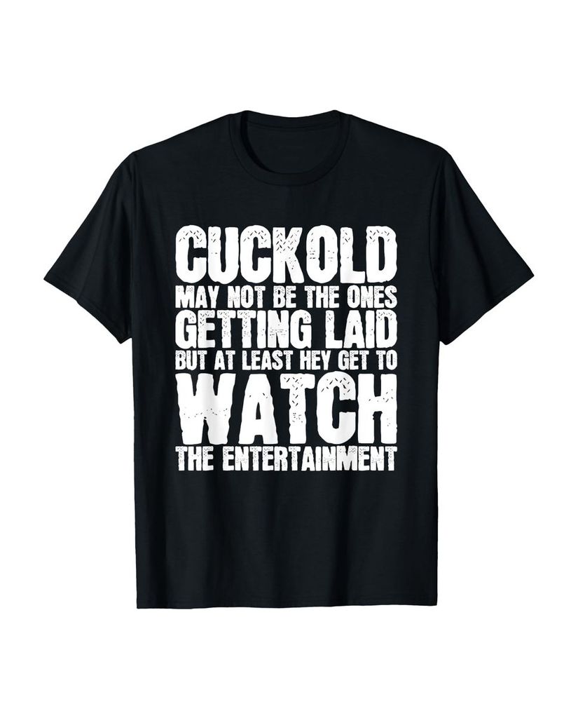Lustiger T-Shirt „Cuckold ist vielleicht nicht diejenigen“ | lustige-tshirts.de